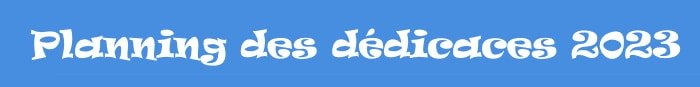 2023_PLANNING_DEDICACES